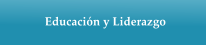 Educación y Liderazgo