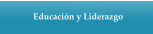 Educación y Liderazgo